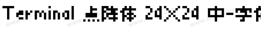 Terminal 点阵体 24×24 中字体转换